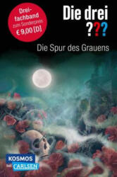 Die drei ? ? ? : Die Spur des Grauens. Dreifachband (Enthält die Bände: Im Haus des Henkers, Die Villa der Toten, Die flüsternden Puppen) - André Marx, André Minninger (ISBN: 9783551322227)