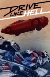 Drive Like Hell (ISBN: 9781506740621)