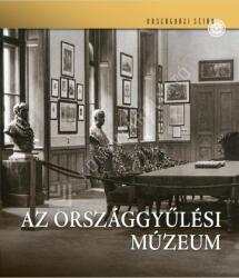 Országgyűlési Múzeum (ISBN: 9786156704030)