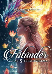 Főtündér (ISBN: 9786150216126)