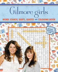 Gilmore Girls Word Search, Quips, Quotes, and Coloring Book - THUNDER BAY (ISBN: 9781667207902)
