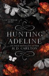 Hunting Adeline (ISBN: 9781638932925)