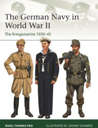 The German Navy in World War II - Johnny Shumate (ISBN: 9781472863126)