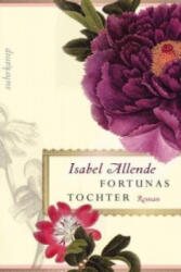 Fortunas Tochter - Isabel Allende (ISBN: 9783518463833)