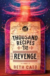 A Thousand Recipes for Revenge (ISBN: 9781662510281)