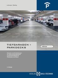 Tiefgaragen + Parkdecks (ISBN: 9783764006358)