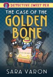 Detective Sweet Pea: The Case of the Golden Bone (ISBN: 9781250236371)