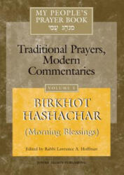 My People's Prayer Book Vol 5 - Marc Brettler, Elliot N. Dorff, Lawrence A. Hoffman (ISBN: 9781683362135)