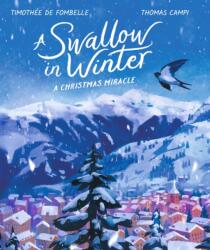 A Swallow in Winter: A Christmas Miracle (ISBN: 9781529515213)