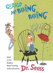 Gerald McBoing Boing - Seuss, Mel Crawford (ISBN: 9781524716356)