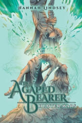 The Agapéd Bearer - Hannah Taylor Lindsey (2024)