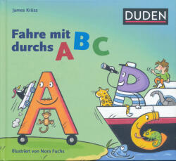 James Krüss: Fahre mit durchs Abc (ISBN: 9783411720644)