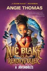 Nic Blake és a Rendkívüliek - A jövendölés (2024)