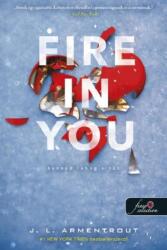Fire In You - Benned lobog a tűz (2024)