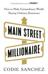 Main Street Millionaire - Codie Sanchez (ISBN: 9781529146721)