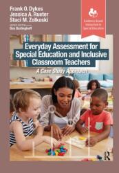 Everyday Assessment for Special Education and Inclusive Classroom Teachers - Jessica A Rueter, Staci M Zolkoski (ISBN: 9781630919504)