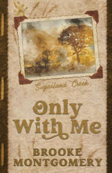 Only With Me (ISBN: 9781961287433)