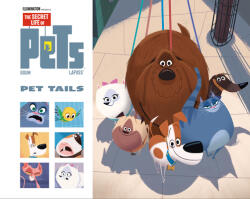 Secret Life of Pets: Pet Tails - Stephane Lapuss, Goum (ISBN: 9781787733145)