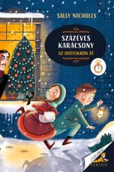 Sally Nicholls: Százéves karácsony - Az időtükrön át (2021)
