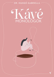 Kávémonológok (2024)