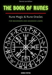 Book of runes - Dennis Lee Wiltzer, Pia Andrea Hänigsen (ISBN: 9783347674004)