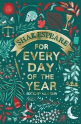 Shakespeare for Every Day of the Year - Allie Esiri (ISBN: 9781035064847)