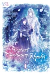 My Contract with the Apothecary Monster, Volume 1 - Ino Manmaru (ISBN: 9781427880574)