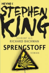 Sprengstoff - Stephen King, Nora Jensen (ISBN: 9783453436909)