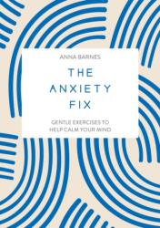 The Anxiety Fix (2024)
