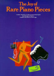 The Joy of Rare Piano Pieces: Piano Solo - Denes Agay (ISBN: 9780825680922)