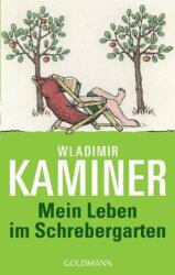Mein Leben im Schrebergarten (ISBN: 9783442542703)