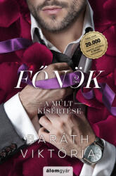 A múlt kísértése - A főnök 2. (ISBN: 9789635703753)