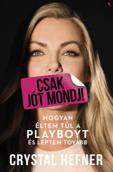 Csak jót mondj! (ISBN: 9789636870386)