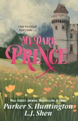 My Dark Prince - Parker S. Huntington (ISBN: 9781398722057)