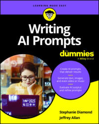 Writing AI Prompts For Dummies - Diamond, Stephanie, Allan, Jeffrey (ISBN: 9781394244669)