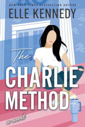 The Charlie Method - Elle Kennedy (ISBN: 9781464219351)