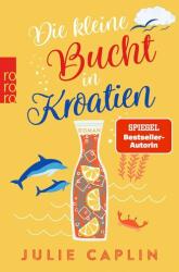 Die kleine Bucht in Kroatien (ISBN: 9783499011801)