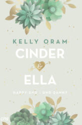 Cinder & Ella: Happy End - și apoi? (ISBN: 9783846602447)