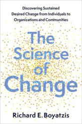The Science of Change - Boyatzis, Richard E. (ISBN: 9780197765111)