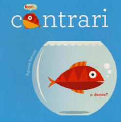 Contrari - Agnese Baruzzi (ISBN: 9788865321256)