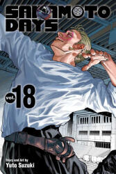 Sakamoto Days, Vol. 18 (ISBN: 9781974755943)