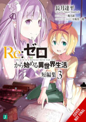RE: Zero -Starting Life in Another World- Short Story Collection, Vol. 3 (ISBN: 9781975393267)