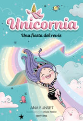 Unicornia 2 - Una fiesta del revés - ANA PUNSET (2022)