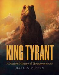 King Tyrant (ISBN: 9780691245584)