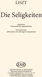 Liszt Ferenc: Die Seligkeiten (ISBN: 9790080201213)