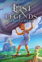 Lost Legends: Zero to Hero (ISBN: 9781368048637)