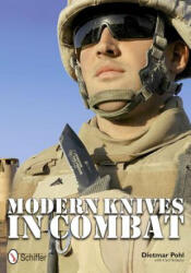 Modern Knives in Combat - Dietmar Pohl (ISBN: 9780764337666)