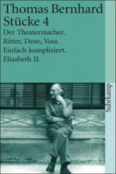 Stücke. Tl. 4 - Thomas Bernhard (ISBN: 9783518380543)