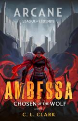 Ambessa: Chosen of the Wolf (2025)