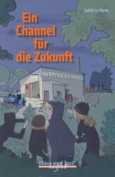 Ein Channel für die Zukunft Lektüre für Jugendliche / light (ISBN: 9783193696243)